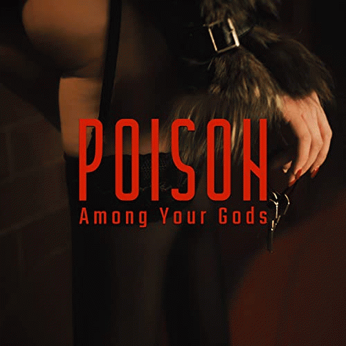 Among Your Gods : Poison